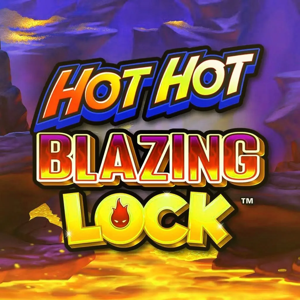 Hot Hot Blazing Lock